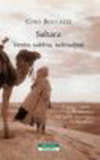 Sahara. Vento, sabbia, solitudine